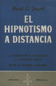 HIPNOTISMO A DISTANCIA. TELA -