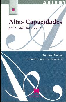ALTAS CAPACIDADES. EDUCANDO PARA EL EXITO