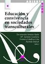 EDUCACIÓN Y CONVIVENCIA EN SOCIEDADES TRANSCULTURALES
