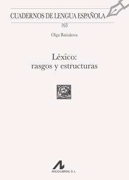 LÉXICO: RASGOS Y ESTRUCTURAS