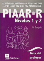 PIAAR-R Niveles 1-2  PROGRAMA DE INTERVENCION PARA AUMENTAR LA ATENCIÓN...