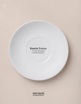 RAMON FREIXA, Cocinar Felicidad