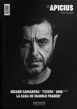 APICUS 46. Camarena, Txispa, Ama, Manu Franco