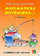 MATEMATICAS DISTRAIDAS 3º PRIMAR