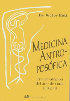 MEDICINA ANTROPOSOFICA, TOMO II