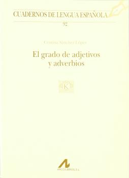 GRADO DE ADJETIVO Y ADVERBIO, EL