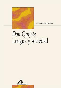 DON QUIJOTE/LENGUA Y SOCIEDAD