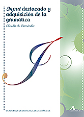 INPUT DESTACADO Y ADQUISICION DE LA GRAMATICA