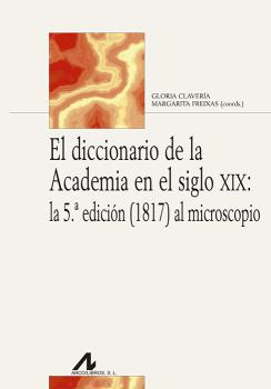 EL DICCIONARIO DE LA ACADEMI A EN EL SIGLO XIX