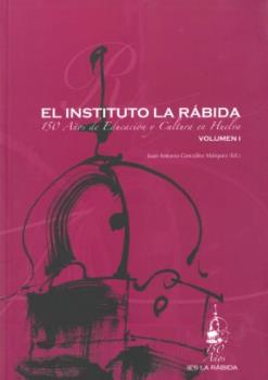 INSTITUTO LA RABIDA 150 A?OS DE EDUCACION.