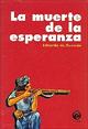 MUERTE DE LA ESPERANZA, LA
