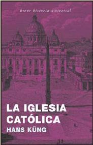 IGLESIA CATOLICA, LA