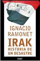 IRAK HISTORIA DE UN DESASTRE