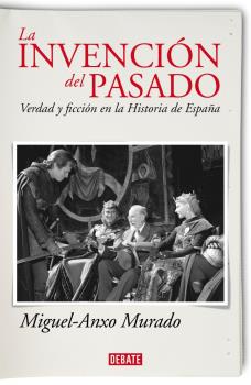 INVENCION DEL PASADO, LA