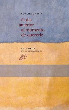 EL DÍA ANTERIOR AL MOMENTO DE QUERERLE