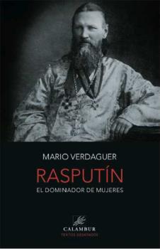 RASPUTIN EL DOMINADOR DE MUJERES