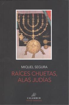 RAICES CHUETAS ALAS JUDIAS