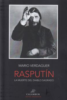 RASPUTIN LA MUERTE DEL DIABLO SAGRADO