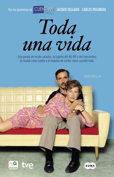 TODA UNA VIDA (CUENTAME)