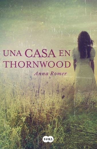 UNA CASA EN THORNWOOD