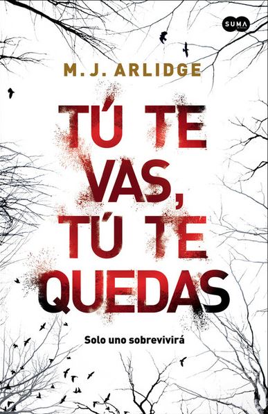 TU TE VAS, TU TE QUEDAS