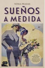SUEÑOS A MEDIDA