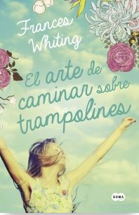 ARTE DE CAMINAR SOBRE TRAMPOLINES, EL