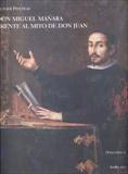 DON MIGUEL MAÑARA FRENTE AL MITO...(2 VOL.)