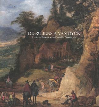 DE RUBENS A VAN DYCK. LA PINTURA FLAMENCA EN LA COLECCIÓN GERSTENMAIER