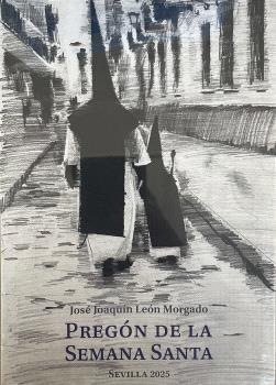 PREGÓN DE LA SEMANA SANTA DE SEVILLA 2025