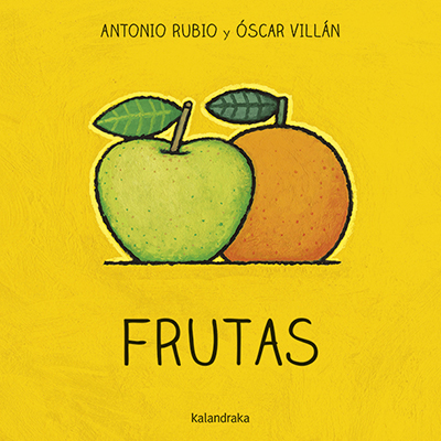 FRUTAS - DE LA CUNA A LA LUNA