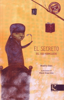 SECRETO DEL OSO HORMIGUERO, EL (2ª ED.)
