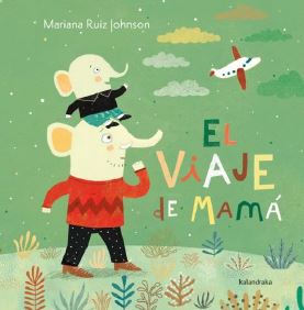 VIAJE DE MAMA, EL