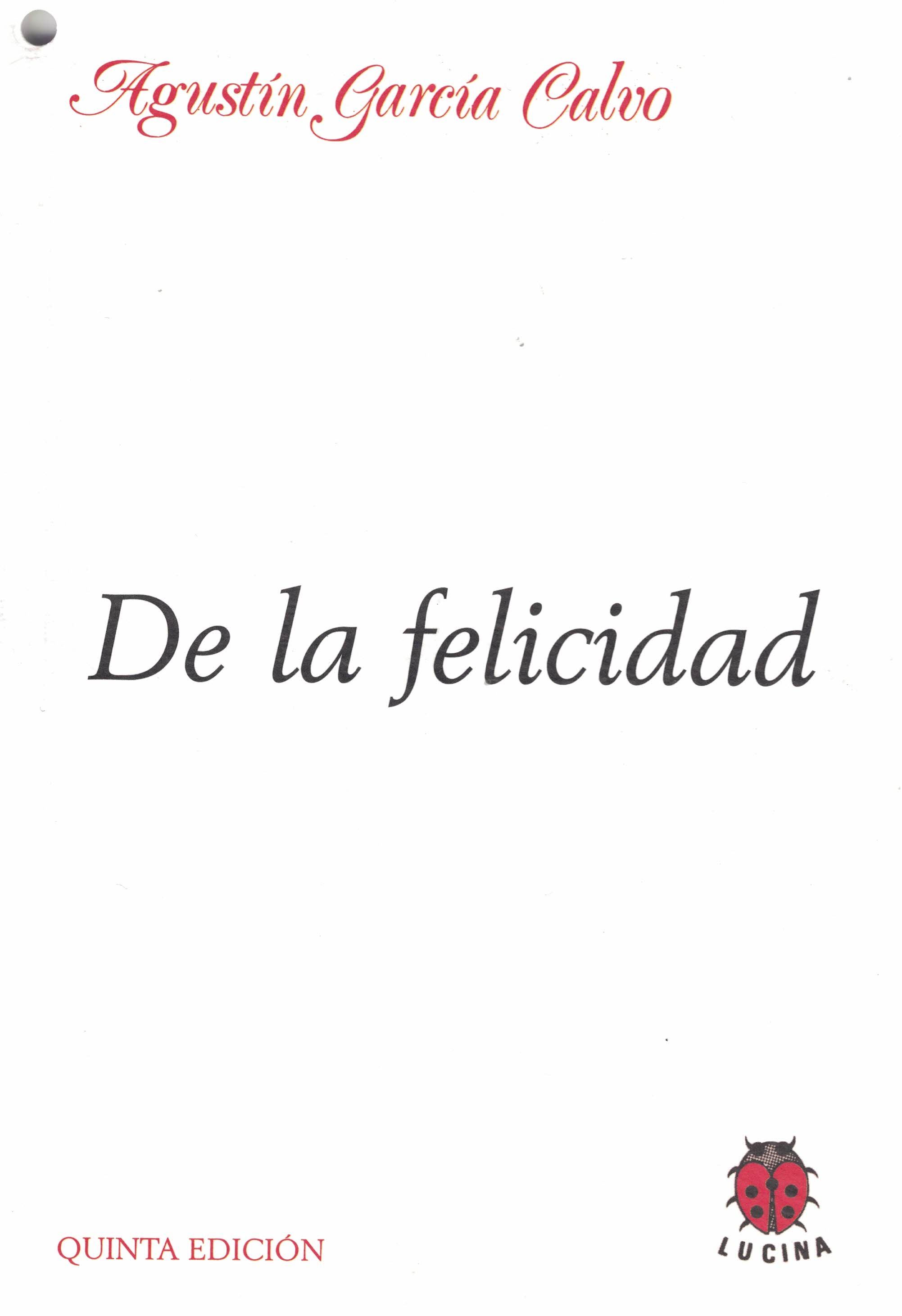 DE LA FELICIDAD