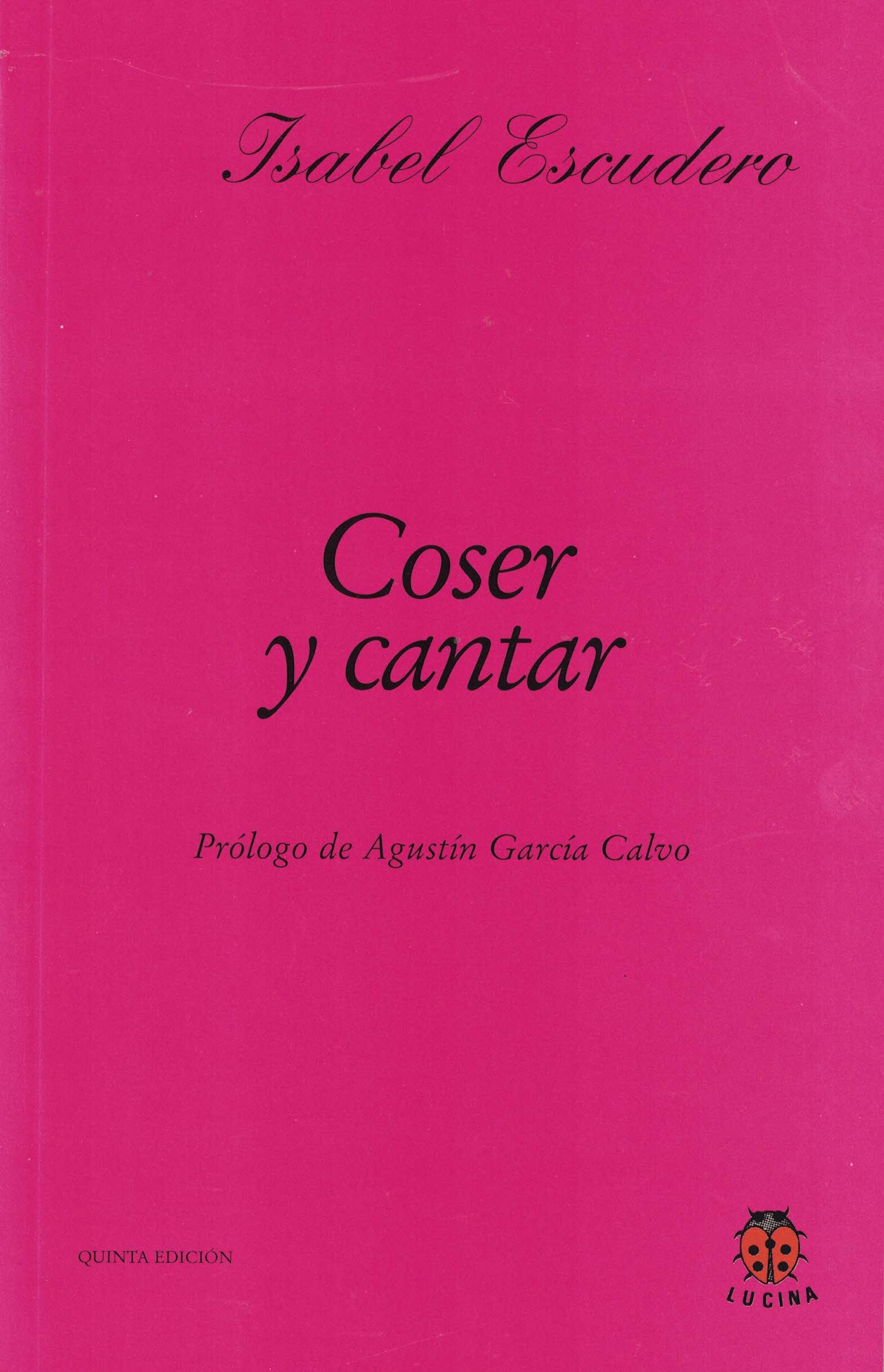 COSER Y CANTAR