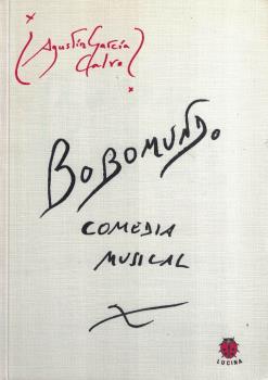 BOBO MUNDO, COMEDIA MUSICAL