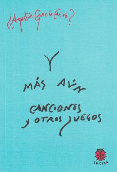Y MÁS AÚN CANCIONES Y SOLILOQUIOS