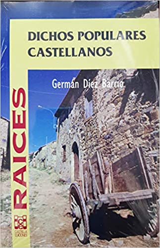 DICHOS POPULARES CASTELLANOS