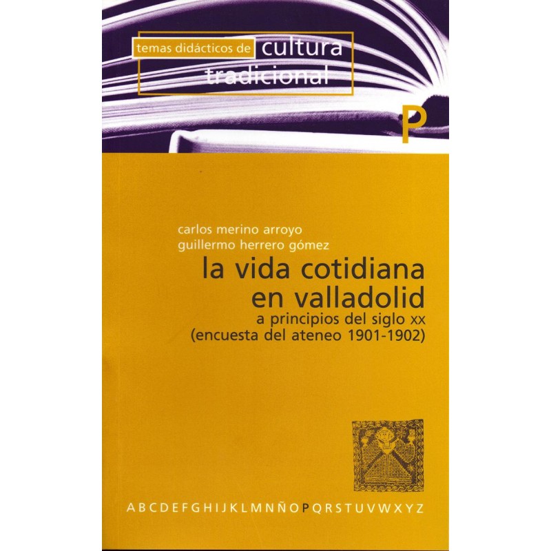 LA VIDA COTIDIANA EN VALLADOLID A PRINCIPIOS DEL SIGLO XX