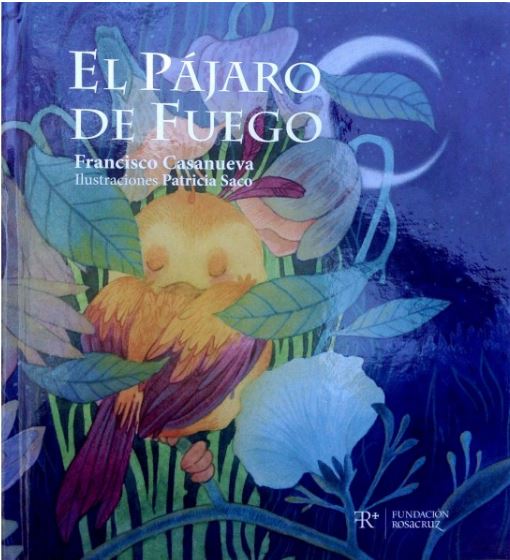 PÁJARO DE FUEGO, EL (Fundación Rosacruz)