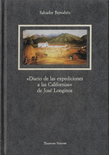 DIARIO DE LAS EXPEDICIONES A LAS CALIFORNIAS DE JOSÉ LONGINOS