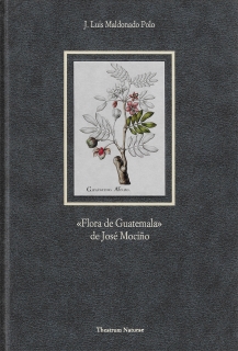 FLORA DE GUATEMALA DE JOSÉ MOCIÑO
