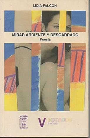 MIRAR ARDIENTE Y DESGARRADO