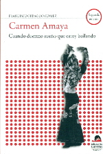 CARMEN AMAYA. BIOGRAFIA