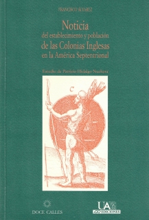 NOTICIA DEL ESTABLECIMIENTO Y POBLACIÓN DE LAS COLONIAS INGLESAS EN LA AMÉRICA S