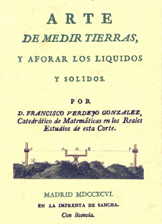 ARTE DE MEDIR TIERRAS Y AFORAR LOS LIQUIDOS