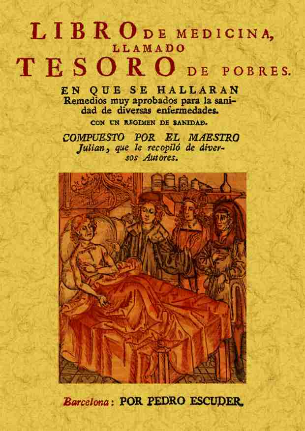 LIBRO DE MEDICINA LLAMADO TESORO DE LOS POBRES