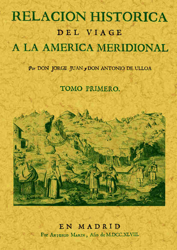 RELACIóN HISTóRICA DEL VIAGE A LA AMéRICA MERIDIONAL (2 TOMOS)