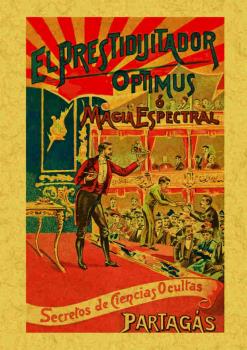 PRESTIDIJITADOR OPTIMUS O MAGIA ESPECTRAL, EL