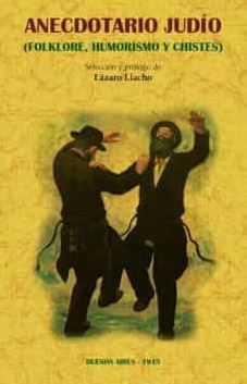 ANECDOTARIO JUDIO (FOLKLORE, HUMORISMO Y CHISTES)